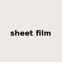 sheet film是什么意思