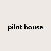 pilot house是什么意思