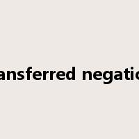 transferred negation是什么意思