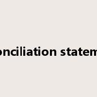 reconciliation statement是什么意思