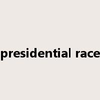 presidential race是什么意思