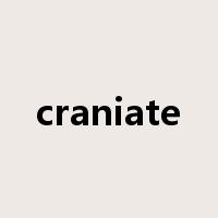 craniate是什么意思