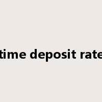 time deposit rate是什么意思