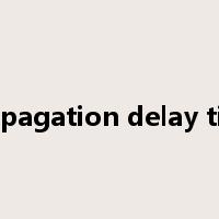 propagation delay time是什么意思