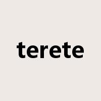terete是什么意思