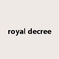 royal decree是什么意思