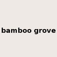 bamboo grove是什么意思