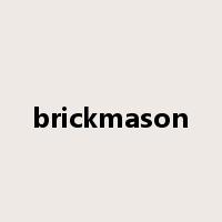 brickmason是什么意思