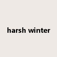 harsh winter是什么意思