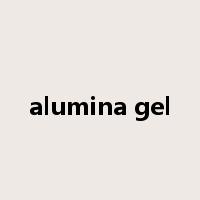 alumina gel是什么意思