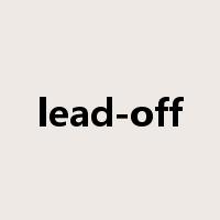 lead-off是什么意思