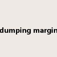 dumping margin是什么意思