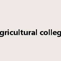 agricultural college是什么意思