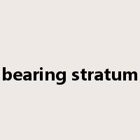 bearing stratum是什么意思
