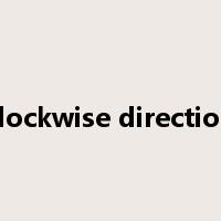clockwise direction是什么意思