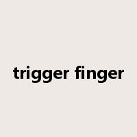 trigger finger是什么意思