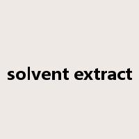 solvent extract是什么意思