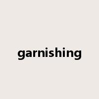 garnishing是什么意思