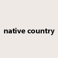 native country是什么意思