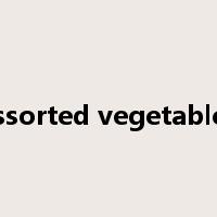 assorted vegetables是什么意思