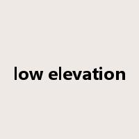 low elevation是什么意思