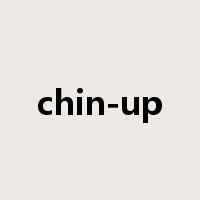 chin-up是什么意思