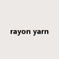 rayon yarn是什么意思