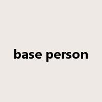 base person是什么意思