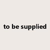 to be supplied是什么意思