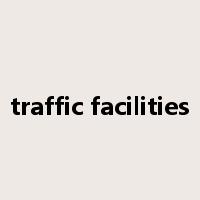 traffic facilities是什么意思
