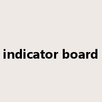 indicator board是什么意思