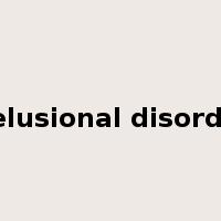 Delusional disorder是什么意思