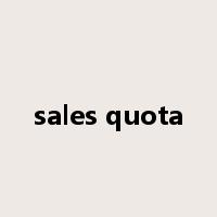 sales quota是什么意思