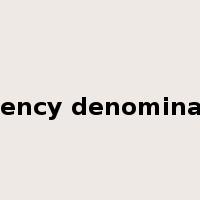 currency denomination是什么意思