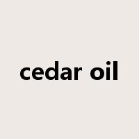 cedar oil是什么意思