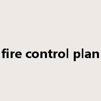 fire control plan是什么意思