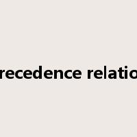 precedence relation是什么意思