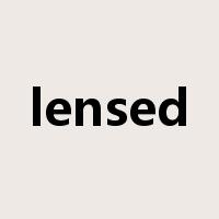 lensed是什么意思