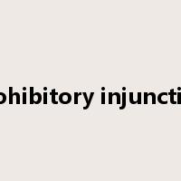 prohibitory injunction是什么意思