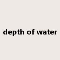 depth of water是什么意思