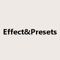 Effect&Presets是什么意思