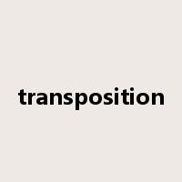 transposition是什么意思