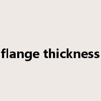 flange thickness是什么意思