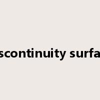 discontinuity surface是什么意思