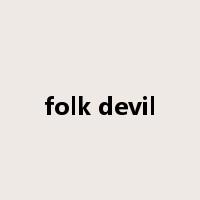 folk devil是什么意思