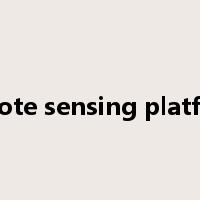 remote sensing platform是什么意思