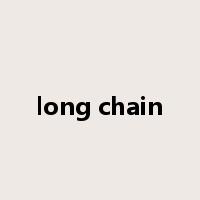 long chain是什么意思
