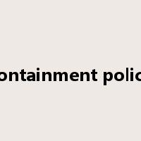 containment policy是什么意思
