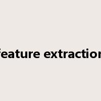 feature extraction是什么意思