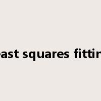 least squares fitting是什么意思